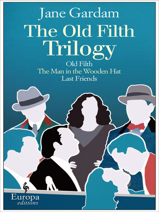 Title details for The Old Filth Trilogy by Jane Gardam - Wait list
